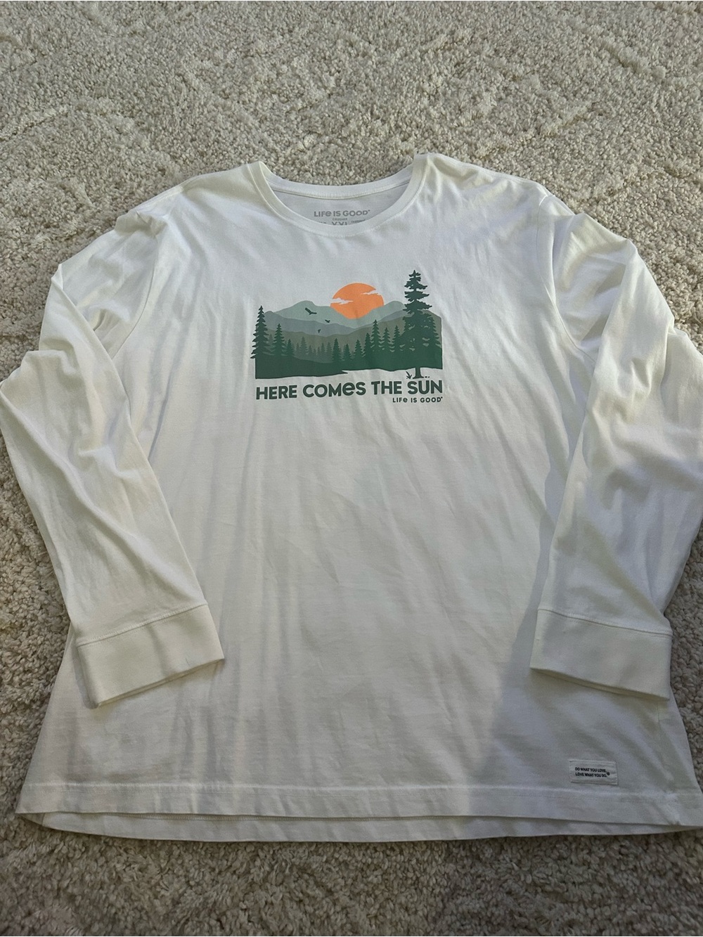 Life Is Good Long Sleeve T-Shirt